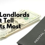 What Landlords Do Not Tell Tenants Most