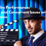 Actor's Film Performance: Pre, Post and Concurrent Issues with Performance