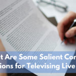 What Are Some Salient Contracts Provisions for Televising Live Events?