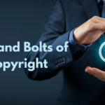 Nuts and Bolts of Copyright