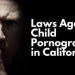 Laws Against Child Pornography in California (1)