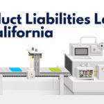 Product Liabilities Law in California