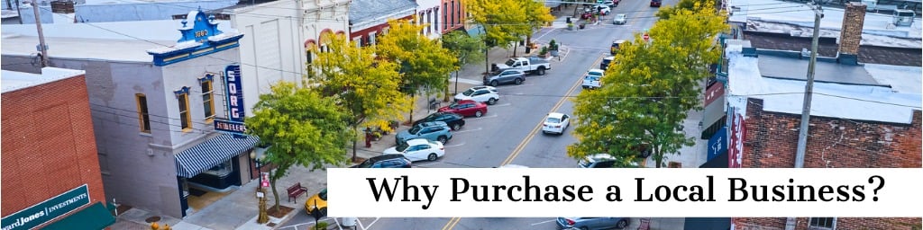 Why purchase a local business - small business buying