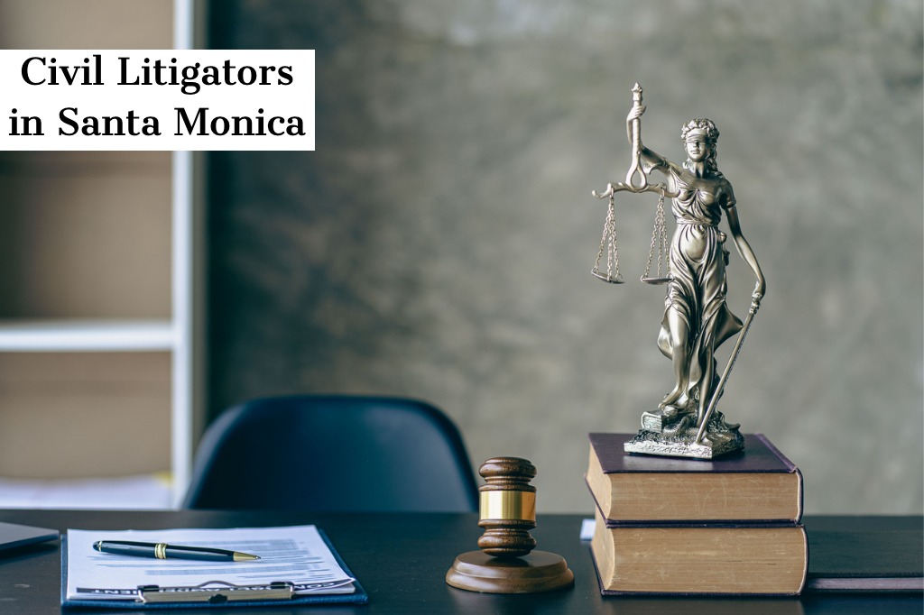 Best Litigation Attorneys Santa Monica